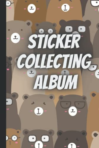 Sticker collecting album (cute bear theme): Hardcover sticker album for collecting stickers|sticker books for adults blank|kids sticker activity books ... books reusable|kids sticker collection album