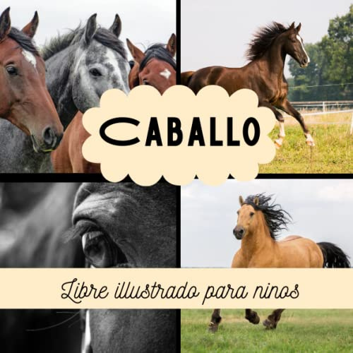 Libre illustrado para ninos - Caballo: Caballo en imágenes - Niños de 2 a 5 años