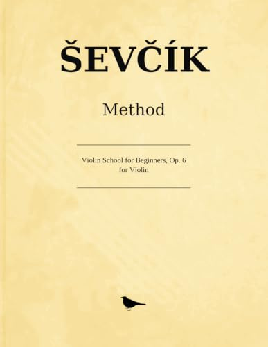 Ševčík Method - Violin School for Beginners, Op. 6 for Violin