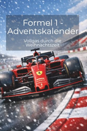 Formel 1-Adventskalender: mit Vollgas durch die Weihnachtszeit