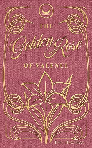 The Golden Rose Of Valenul (The Dhemon Wars Book 1) (English Edition)