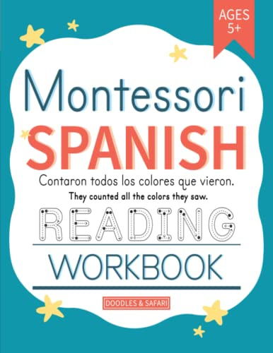 Montessori Spanish Reading Workbook for Kids: Beginner Spanish Sight Words and Stories Activity Book for Readers Ages 5-7 | Easy Spanish Vocabulary, ... Worksheets (Learning Spanish Workbooks)