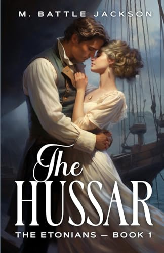 The Hussar: The Etonians: Book 1