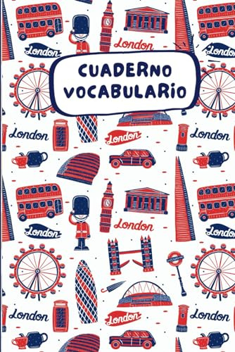 Cuaderno De Vocabulario Inglés: Libro de Vocabulario con índice Alfabético para almacenar muchas Palabras nuevas en inglés, Libreta de para Completar, ... un idioma extranjero rápidamente, Din A5