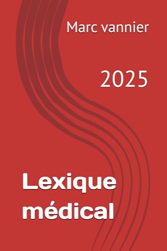 Lexique médical quadrilingue: 2025