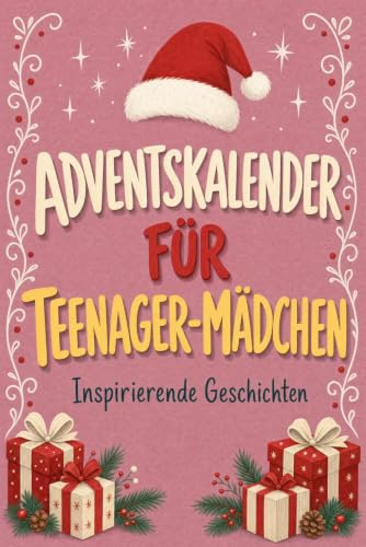 adventskalender teenager mädchen: 24 inspirierende Rätselporträts für Selbstvertrauen, Mut und innere Stärke bis Weihnachten
