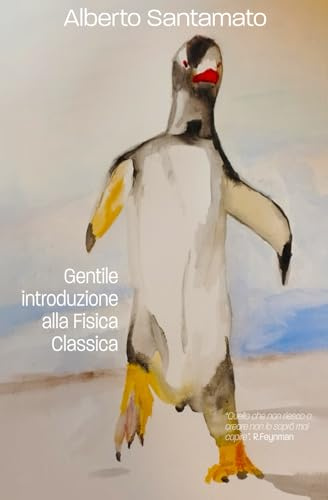 Gentile introduzione alla Fisica Classica