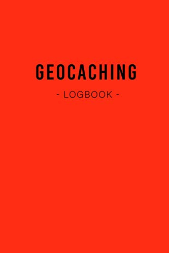 Geocaching logbook: Tracking all your finds Record Position, Location, Time, date, longitude, latitude, Notes for anyone who loves to hunt