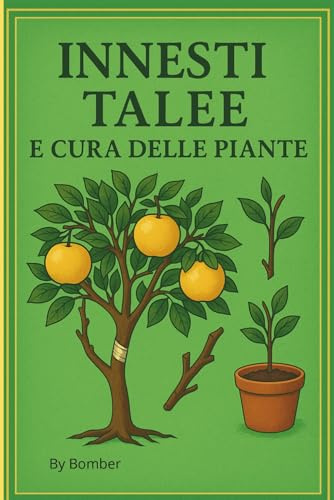 innesti, talee e cura delle piante