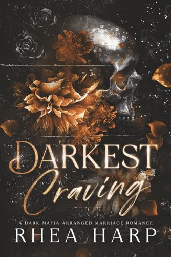 Darkest Craving: A dark mafia arranged marriage romance