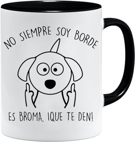 Regalo compañero trabajo | Taza de café con mensaje No siempre soy borde | Regalos Originales para Hombre y Mujer | Regalos Divertidos
