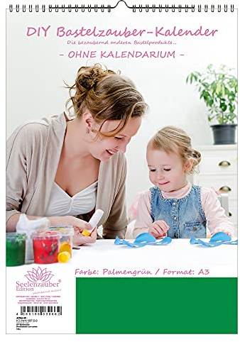 Gör-det-själv pysselmagi väggkalender för pyssel utan kalendarium DIN A3 stående format: Färg: Palmgrön – själsmagi fotokalender pysselkalender hantverk