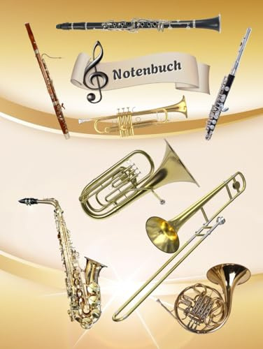 Notenheft Trompete DIN A4 Notenbuch Posaune Musikunterricht Waldhorn Notenlinienheft Große Lineatur Blasinstrumente Anfänger Kornett Querflöte ... Notensysteme Bariton Musiker Fagotte 02B03