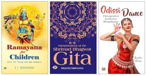 Ramayana For Children + Interpretations Of The Shrimad Bhagwat Gita + Odissi Dance: Therapeutics Aesthetics Metaphysics Books | Ramayana | Mahabharata | Gita | Children’s Stories | Hinduism | Epics |