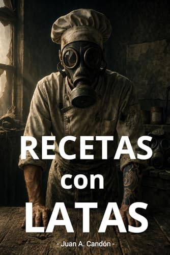 Recetas con Latas: Libro de recetas con conservas. 50 Platos fáciles, rápidos y económicos para cocinar con conservas y productos de despensa.