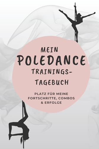 Mein Poledance Trainingstagebuch