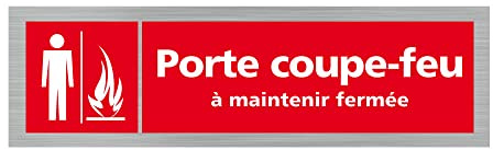 Signalétique.biz France - Plaque de porte PORTE COUPE-FEU A MAINTENIR FERMEE (Q0359) - 170 X 50 mm - Adhésif aspect aluminium brossé