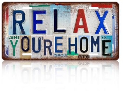 JBYMsign Vintage Wall Decor Relax You’re Home License Plate