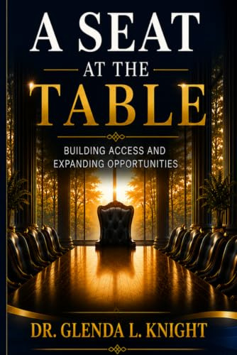 A Seat at the Table: Building Access and Expanding Opportunities
