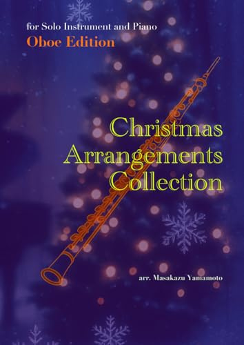 Christmas Arrangements Collection: Oboe Edition