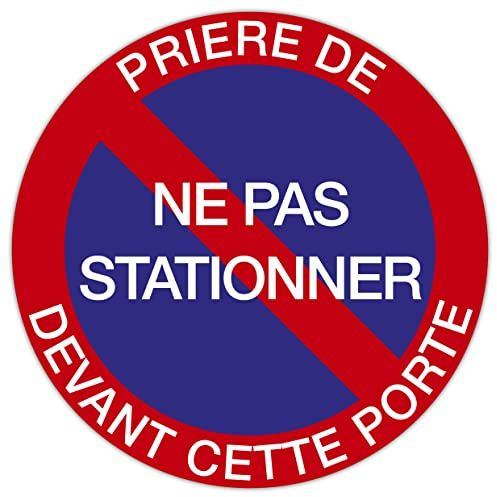Exacompta - Réf. 67104E - 1 panneau rond PRIERE NE PAS STATIONNER DEVANT CETTE PORTE - Polypro traité anti-dérapant, résistant aux UV - Diamètre du panneau : 20 cm - coloris : fond bleu/bord rouge