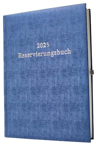 Dickes Reservierungsbuch A4 2 Seiten pro Tag hochwertig (2025 Ein Tag 2 Seiten metallic-blau)