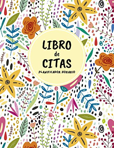 Libro de Citas Planificador Horario: Agenda de Citas por Horas 08:00 - 22:00 ( 1 AÑO COMPLETO) Libro de Citas o Reservas para Cualquier Negocio | ... DE ESTÉTICA | RESTAURANTE | Idea de Regalo
