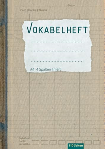 Vokabelheft A4 4 Spalten vintage: 110 Seiten mit Inhaltsverzeichnis und Erfolgskontrolle | Schulbedarf für Schulanfang, Gymnasium, Studium | Nützlich ... Spanisch, Italienisch oder Fachbegriffen