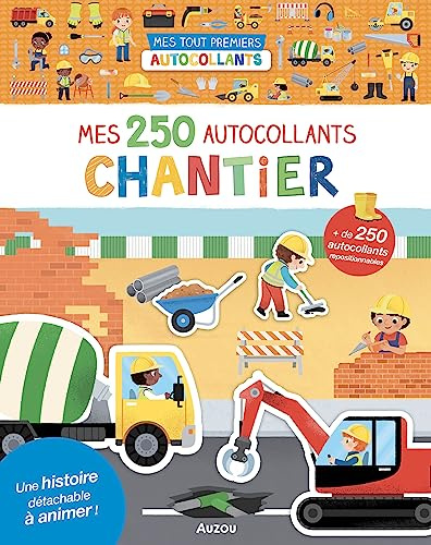 Mes tout premiers autocollants - 250 autocollants - chantier