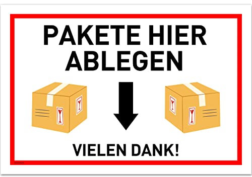 Paket Ablageort Schild (30 x 20 cm) - Ablageort für Zustellung Kennzeichnung - Paketbox Schild - Abstellgenehmigung erteilen