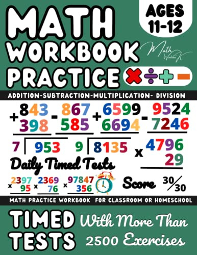 Maths Book for 11-12 Year Olds, Addition, Subtraction, Multiplication, Division , Ks3 Maths workbook Year 7: Adding, Subtracting, Multiplying & ... and Revision ( Kids Ages 11-12 ), Grade 6
