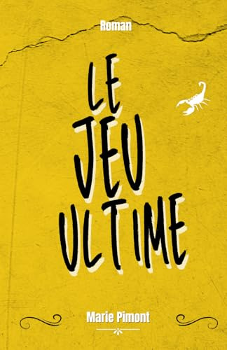 Le jeu ultime : Roman d'aventure, dès 13/16 ans: Feel good ado à lire sans modération...
