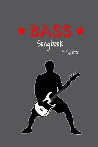 TAB Songbook für Bassisten/Bass Gitarre 4 Saiten: Notizbuch, Heft, Block