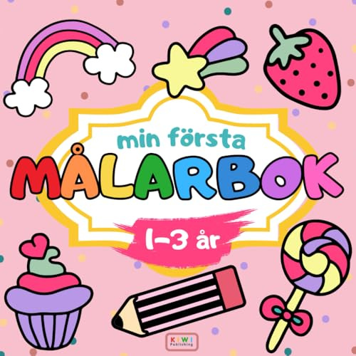 Min första målarbok: För barn 1-3 år. Stora och enkla bilder på föremål och djur.