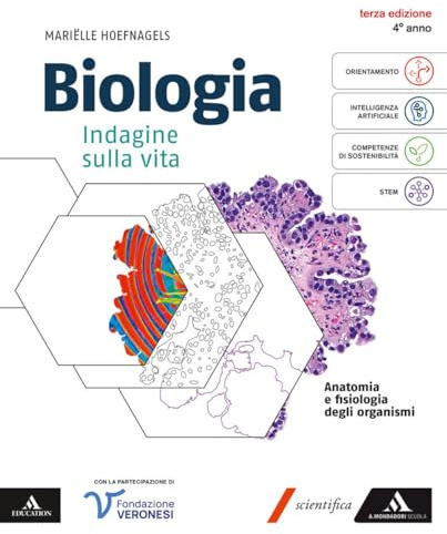 Biologia. Indagine sulla vita. Volume per il 4° anno dei Licei e gli Ist. magistrali. Con e-book. Con espansione online. Anatomia e fisiologia degli organismi (Vol. 2)