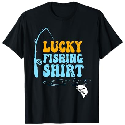 Lucky Fishing Shirt Do Not Wash Funny fishing tee Fisherman T-Shirt