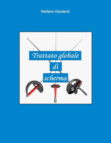 Trattato globale di scherma