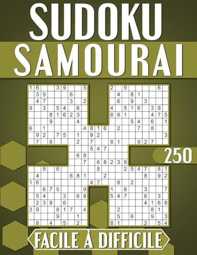 Sudoku Samouraï Adulte Facile à Difficile: 250 Grilles Avec Solutions, Cahier d'activités pour Adultes et Seniors.