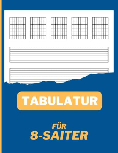 Notenheft für 8-Saiter: Tabulatur und Akkorddiagramme (8 Saiten) für Gitarre, E-Gitarre, Bass und E-Bass zum Lernen und Dokumentieren