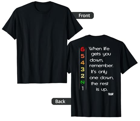 When life gets you down Motorcycle Motorbike Gears On Back T-Shirt