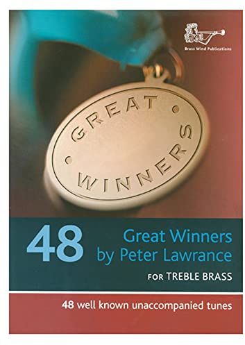 Great Winners for Treble Clef Brass (Part Only) Trumpet/Horn in Eb/Horn in F/Euphonium by Peter Lawrance