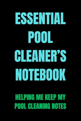 Essential Pool Cleaner’s Notebook