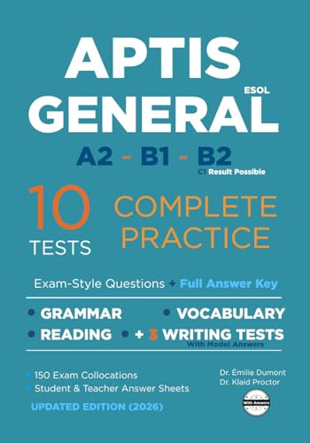 Aptis General ESOL 10 Complete Practice Tests: Grammar and Vocabulary, Reading and Writing Tests with Answers and Extras