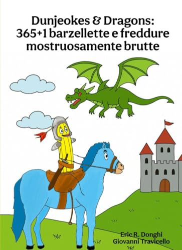 Dunjeoks and Dragons: 365+1 barzellette e freddure mostruosamente brutte