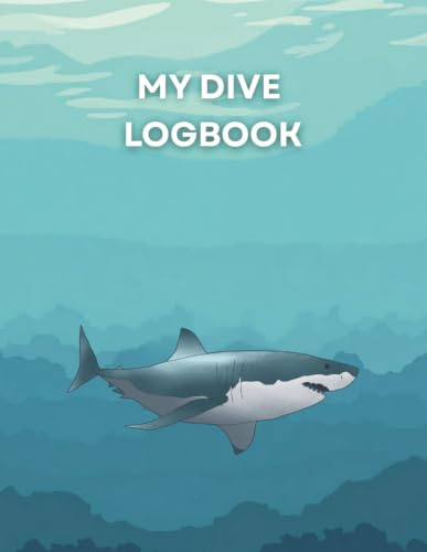 My Dive Logbook: A Scuba Diving Journal to Capture Every Underwater Adventure: A Complete Dive Logbook with Dive Details, Equipment Checklist, Marine Life, Certifications, and Personal Notes
