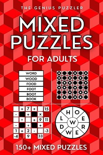 Mixed Puzzle Book for Adults: 150+ Mixed Puzzles - Perfect Brain Training