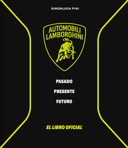 Lamborghini, pasado, presente y futuro (ILUSTRADO)