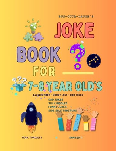 Joke Book For 7-8 Year Olds
