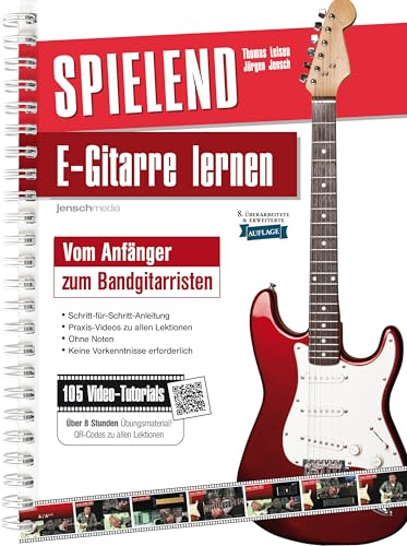 Spielend E-Gitarre Lernen: Vom Anfänger zum Bandgitarristen
