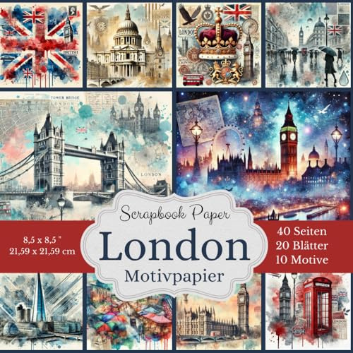 Motivpapier London im Collagen-Design: London-Feeling für deine Projekte: Scrapbook-Papier. 8,5 x 8,5 Zoll (21,59 x 21,59 cm) große Blätter. 20 Blätter mit 10 Motiven (je 2x)